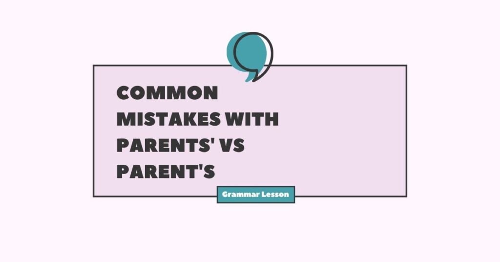 Parents' vs Parent's