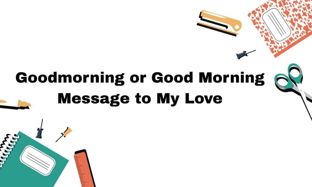 Goodmorning or Good Morning