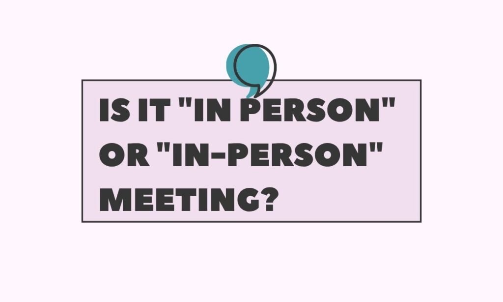 In-Person vs In Person
