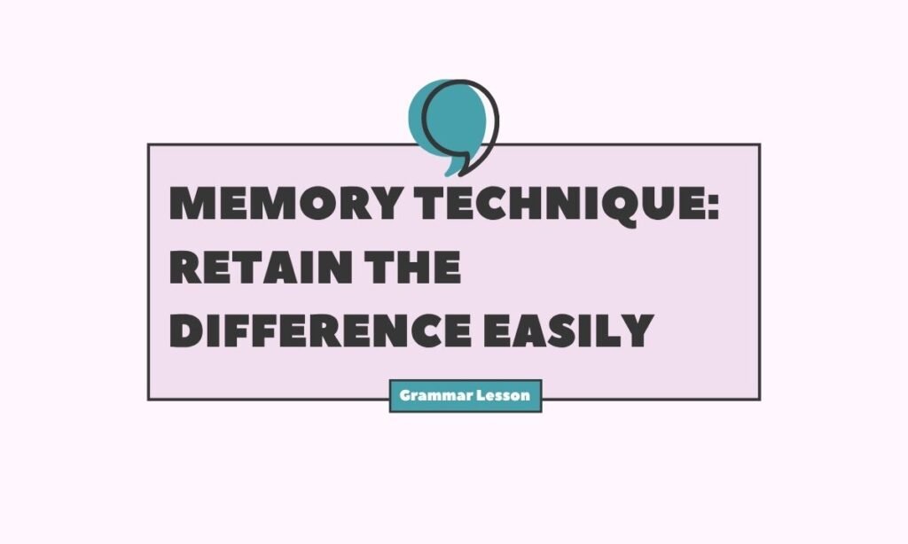 Memory Technique Retain the Difference Easily