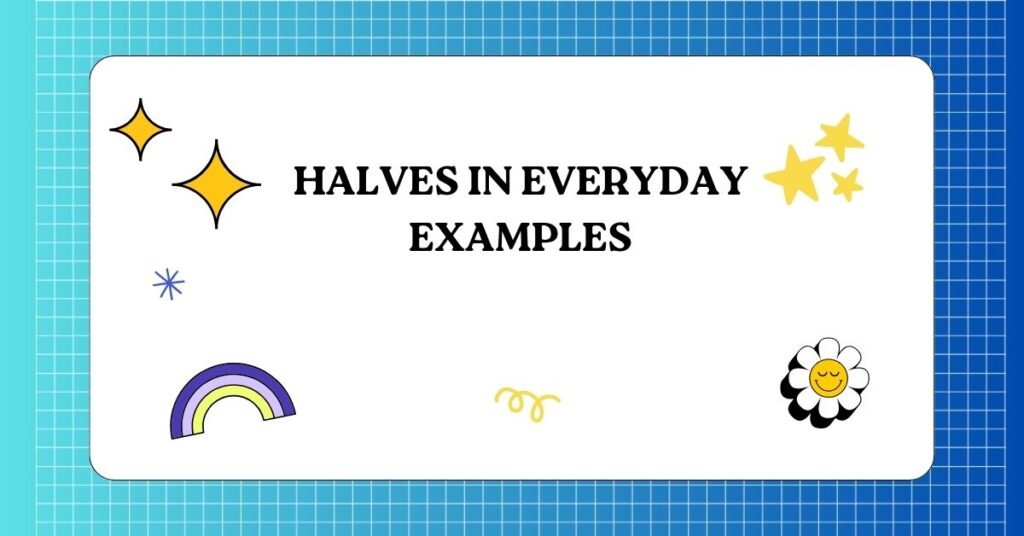 Halves or Halfs