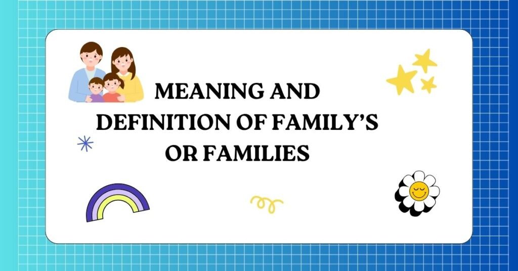 Family's or Families