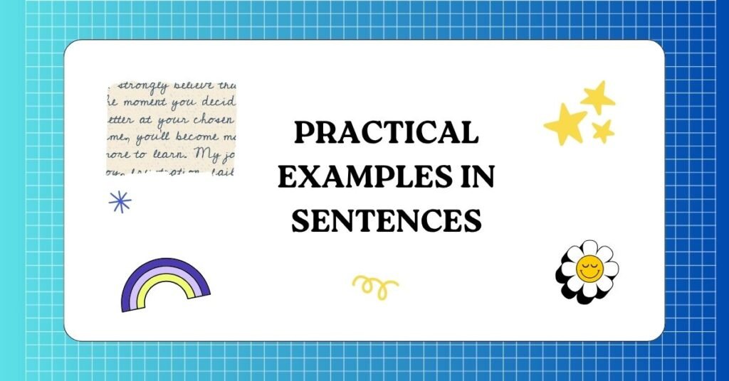 Practical Examples in Sentences